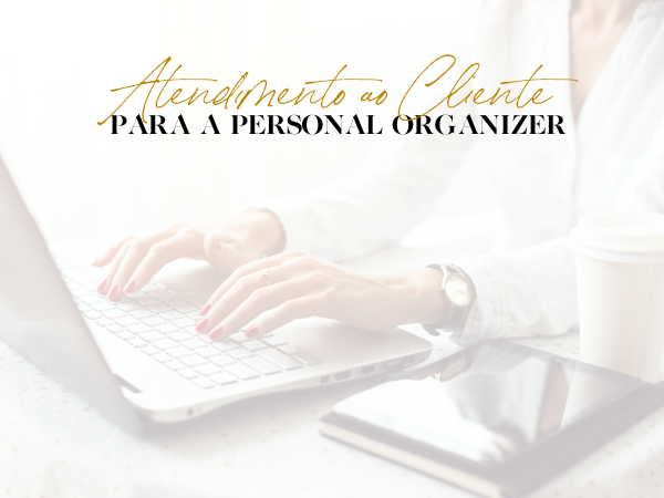 Capa do Curso Atendimento ao Cliente da Personal Organizer