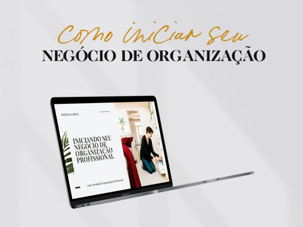 Capa do Curso Como Iniciar o Seu Negócio de Organização