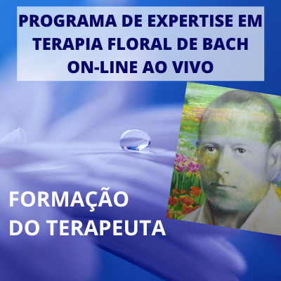 Capa do Curso Formação de Terapeuta - Programa de Expertise em Terapia Floral de Bach - Nível I